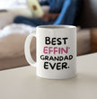 Grandad Coffee Mug - Best Effin Grandad Ever - Gift Mug For Grandad - Gift Mug For Birthdays Christmas - Funny Grandad Mug
