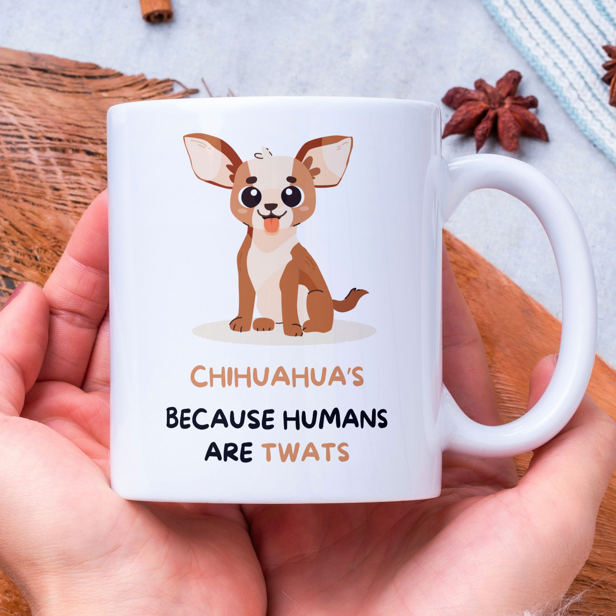 Funny Chihuahua Coffee Gift Mug - Dog Mum Mug - Dog Dad Mug