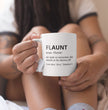 Aunt Gift Coffee Mug - Flaunt - Gift For Auntie - Gift Mug For Birthdays Christmas - Funny Auntie Mug