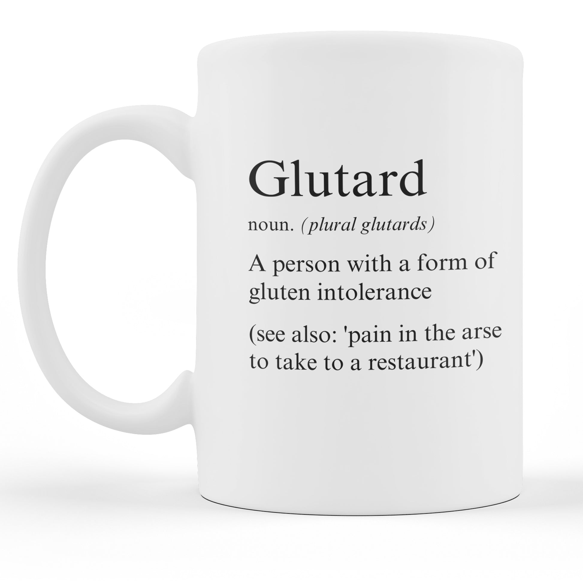 Gluten Free coffee Gift Mug - Gluten Free diet, Funny Glutard Mug