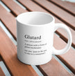 Gluten Free coffee Gift Mug - Gluten Free diet, Funny Glutard Mug