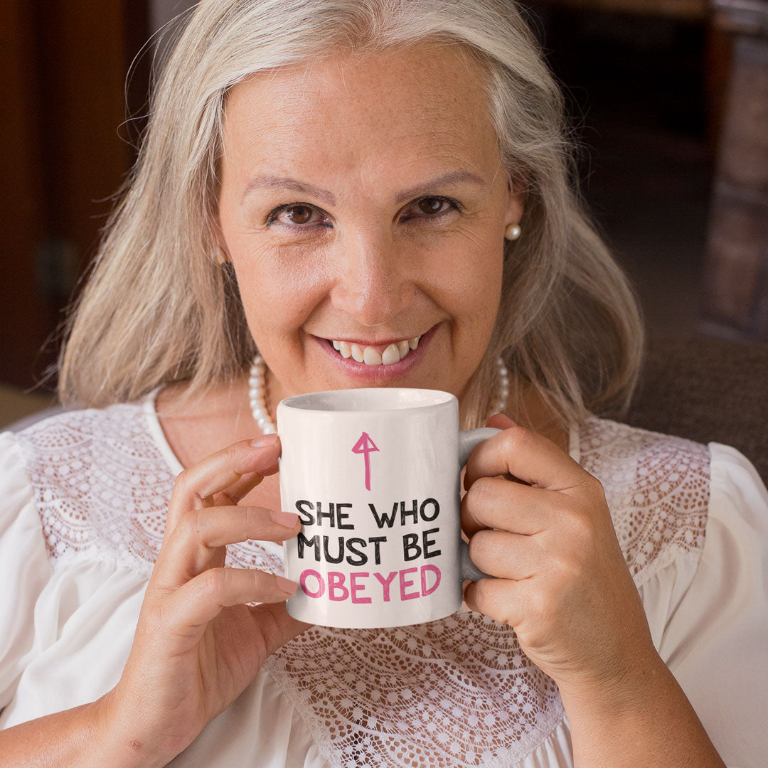 Funny Mum, Wife Coffee mug - Gift for Girlfriend - Mothers Day Gift - Birthday Gift - She Who Must be Obeyed