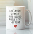Valentines Gift Coffee Mug - Snoring As Loud As Fuck - Funny Joke Mug - Perfect Gift For Loved One