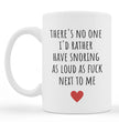 Valentines Gift Coffee Mug - Snoring As Loud As Fuck - Funny Joke Mug - Perfect Gift For Loved One
