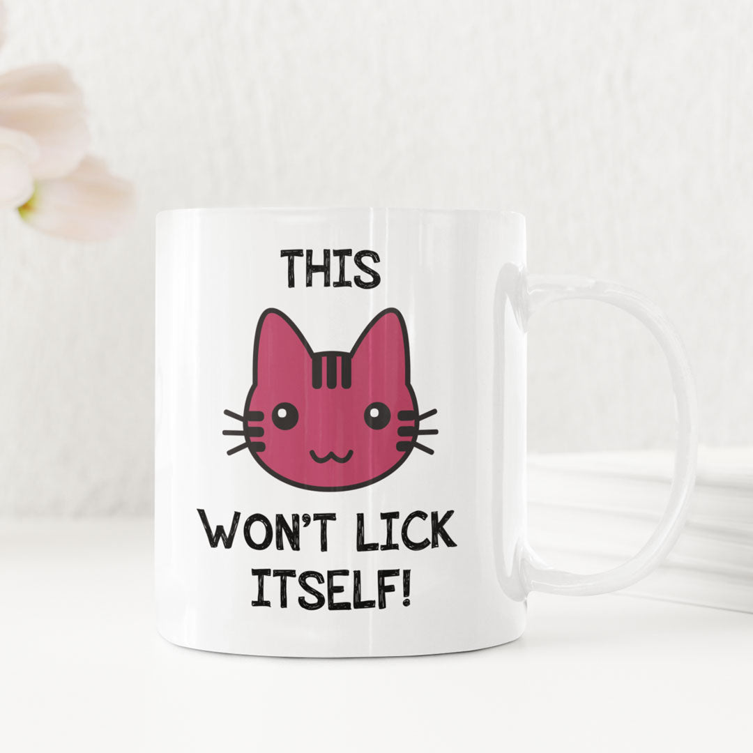 Rude Gift Coffee Mug - This Pussy Won't Lick Itself - Valentines, Birthday Gift For Girlfriend, Wife, Partner - Funny Gift Coffee Mug
