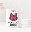 Rude Gift Coffee Mug - This Pussy Won't Lick Itself - Valentines, Birthday Gift For Girlfriend, Wife, Partner - Funny Gift Coffee Mug