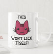Rude Gift Coffee Mug - This Pussy Won't Lick Itself - Valentines, Birthday Gift For Girlfriend, Wife, Partner - Funny Gift Coffee Mug