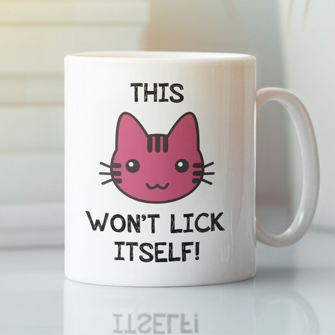 Rude Gift Coffee Mug - This Pussy Won't Lick Itself - Valentines, Birthday Gift For Girlfriend, Wife, Partner - Funny Gift Coffee Mug