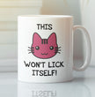 Rude Gift Coffee Mug - This Pussy Won't Lick Itself - Valentines, Birthday Gift For Girlfriend, Wife, Partner - Funny Gift Coffee Mug