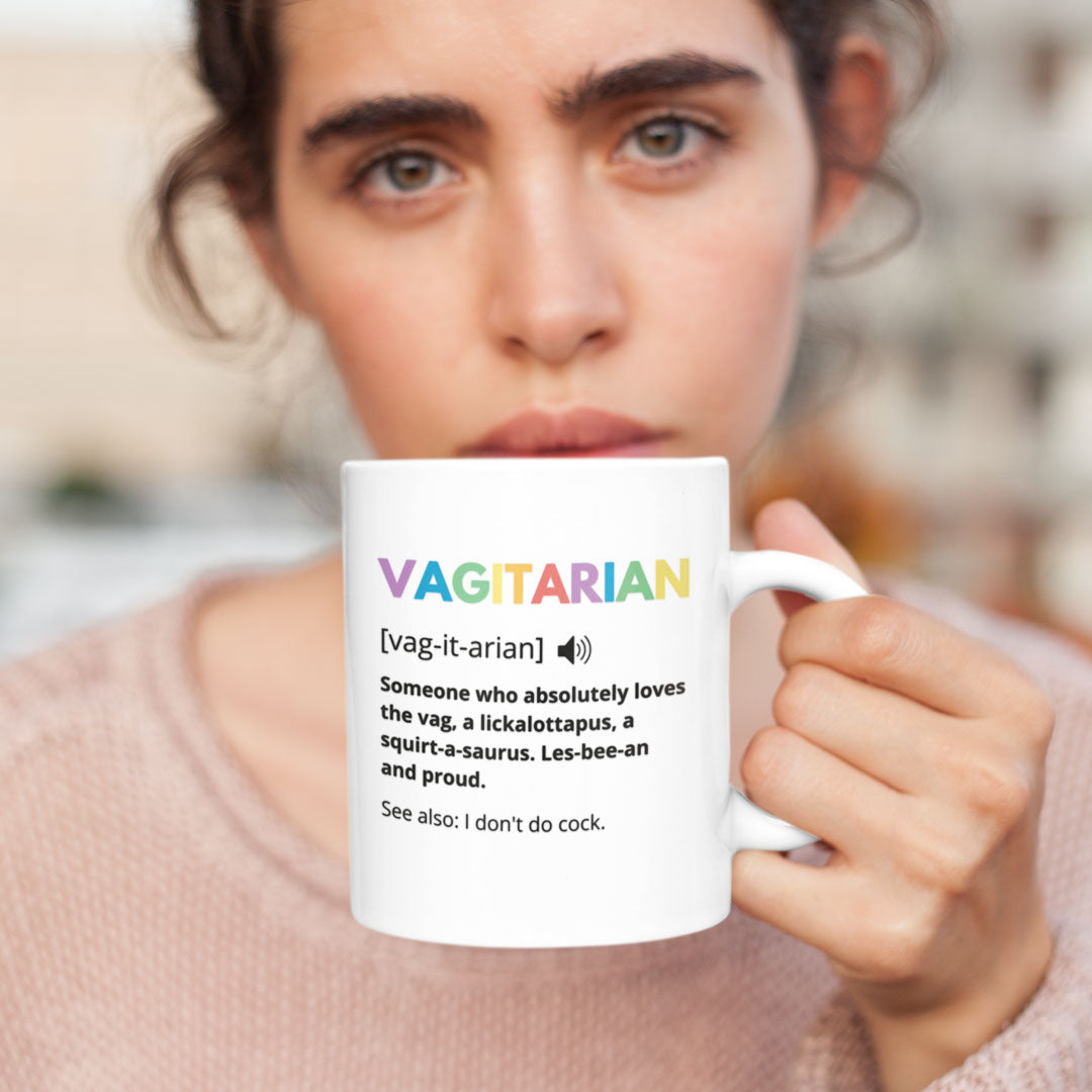 Funny Rude Lesbian Gift Coffee Mug - Vagitarian - Unique Coffee Mugs For Women - Lesbian Gifts - LGBT Christmas Present
