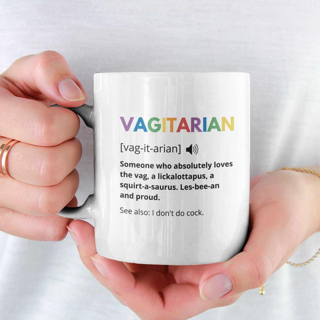 Funny Rude Lesbian Gift Coffee Mug - Vagitarian - Unique Coffee Mugs For Women - Lesbian Gifts - LGBT Christmas Present